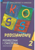 KOSS podstawowy Wiedza o społeczeństwie Podręcznik i ćwiczenia część 2