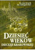 Dziesięć wieków diecezji krakowskiej