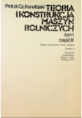 Teoria i konstrukcja maszyn rolniczych Tom 1 Część 3