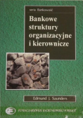 Bankowe struktury organizacyjne i kierownicze