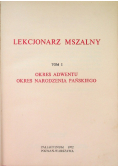 Lekcjonarz mszalny Tom I Okres Adwentu