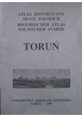 Atlas historyczny miast polskich Toruń