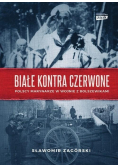 Białe kontra czerwone
