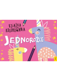 Książka do kolorowania Jednorożce