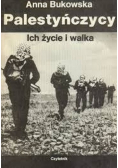 Palestyńczycy Ich życie i walka