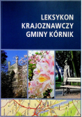 Leksykon krajoznawczy Gminy Kórnik