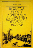 Rozwój Floty i żeglugi Gdańskiej w latach 1660 1700