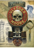 Ulysses Moore 15 Piraci z Mórz Wyobraźni