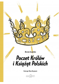 Poczet Królów i Książąt Polskich