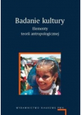 Badanie kultury Elementy teorii antropologicznej