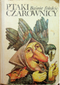Ptaki czarownicy Baśnie fińskie