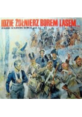 Idzie żołnierz Borem Lasem płyta winylowa