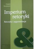 Imperium retoryki Retoryka i argumentacja