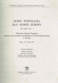 Nowe powołania dla Nowej Europy