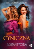 Cyniczna i romantyczna