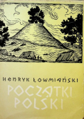 Początki Polski Tom 4
