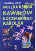 Koszmarny Karolek Wielka księga kawałów Koszmarnego Karolka