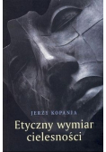 Etyczny wymiar cielesności