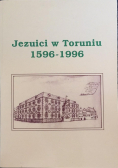 Jezuici w Toruniu 1596-1996