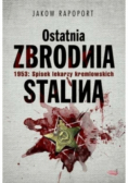 Ostatnia zbrodnia Stalina 1953 Spisek lekarzy