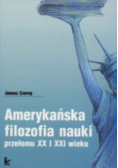 Amerykańska filozofia nauki przełomu XX i XXI wieku