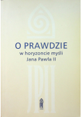 O prawdzie w horyzoncie myśli Jana Pawła II
