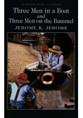 Three Men in a Boat and Three Men on the Bummel