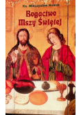 Bogactwo Mszy Świętej