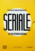 Seriale Do następnego odcinka plus autograf Czajki Kominiarczukutg
