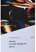 Alergia choroby alergiczne astma Tom II