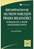 Rekompensowanie skutków naruszeń prawa własności wynikających z aktów nacjonalizacyjnych