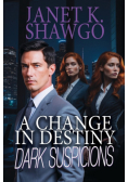 A Change in Destiny