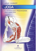 Joga Ilustrowany przewodnik anatomiczny