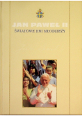 Kolekcja dzieł Jana Pawła II  Tom 15 Światowe dni młodzieży