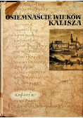 Osiemnaście wieków Kalisza tom II