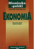 Niemiecko polski słownik tematyczny Ekonomia