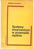 Systemy smarownicze w przemyśle ciężkim