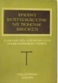 Sprawy beatyfikacyjne na terenie diecezji