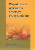 Współczesne wyzwania i metody pracy socjalnej