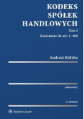 Kodeks spółek handlowych Komentarz Tom 1
