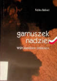 Garnuszek nadziei Wspomnenia Sybiraka Babiel