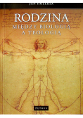 Rodzina Między biologią a teologią