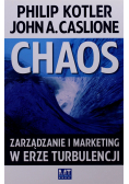 Chaos Zarządzanie i marketing w erze turbulencji