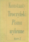 Troczyński Pisma wybrane Tom I