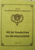 48 lat łowiectwa na Opolszczyźnie