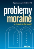 Problemy moralne w świecie informacji