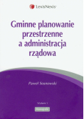 Gminne planowanie przestrzenne a administracja rządowa