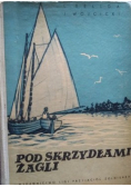 Pod skrzydłami żagli