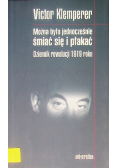 Można było jednocześnie śmiać się i płakać