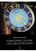 Toruńskie zegary i zegarmistrzowie
